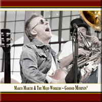 Diddy Wah Diddy - Marco Marchi & the Mojo Workers