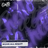 Move All Night - DIARO