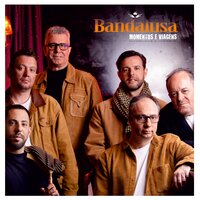 O Amor Não Mudou (New Kid In Town) - Bandalusa