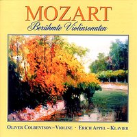 Violin Sonata in B-Flat Major, K.454: I. Largo - Allegro - Oliver Colbentson & Erich Appel & Вольфганг Амадей Моцарт