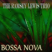 A Criancinhas - The Ramsey Lewis Trio