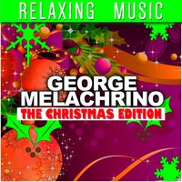 La Golondrina - George Melachrino