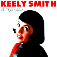 I'll Get By (As Long As I Have You) - Keely Smith