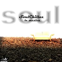 La Musica - SoulChillaz