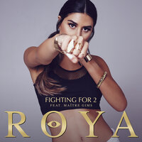 Fighting For 2 - Roya & GIMS