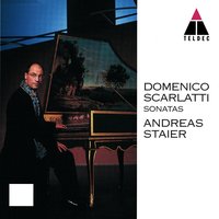 Scarlatti, D: Keyboard Sonata in D Major, Kk. 415 - Andreas Staier & Доменико Скарлатти