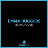 In Da House - Emma Ruggers
