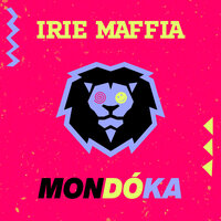 Mondóka - Irie Maffia