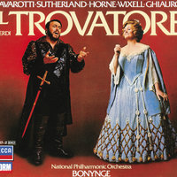 Verdi: Il Trovatore / Act 1 - "Di due figli" - Николай Гяуров & The London Opera Chorus & National Philharmonic Orchestra & Richard Bonynge & Джузеппе Верди