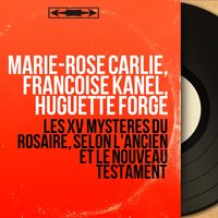 Le portement de la croix - Marie-Rose Carlie & Françoise Kanel & Huguette Forge & Marcel Tristani & Jean Negroni & Jacques Sarthou