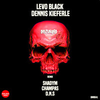 Disturbed - Levo Black & Dennis Kieferle
