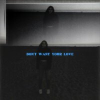 Don't Want Your Love - Yana