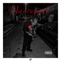 Madrugada Cinza - Nathan Toddy & MSnoBEAT