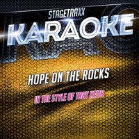 Hope On the Rocks - Stagetraxx Karaoke