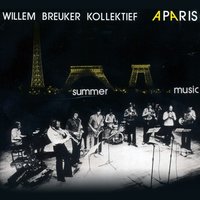 Summer Music - Willem Breuker Kollektief
