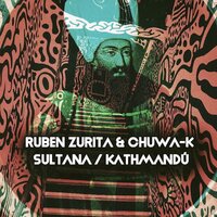 Kathmandu - Ruben Zurita & Chuwa-K