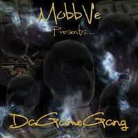 Confused Intro… - MobbVe & Da Game Gang & East Side A.I & Doozey