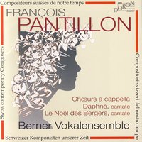 La Rêve D'Adélaïde - Berner Vokalensemble & François Pantillon & Bertrand Roulet & Francois Pantillon