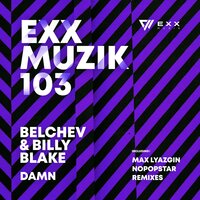 Damn - Belchev & Billy Blake