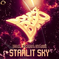 Starlit Sky - Bounce Bro & Zorro Blakk & Bootyman