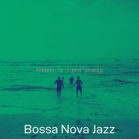 Vivacious Extended Vacations - Bossa Nova Jazz