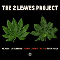 Ene - Nicholas Littlemore’s The Two Leaves Project & Celia Pavey & Nicholas Littlemore