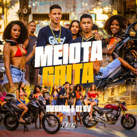 Meiota Grita - Diegrau & dj sv & Doug Hits