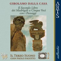 Giovanni Battista Dalla Gostena: Fantasia Seconda (Venezia, 1599) (Casa) - Il Terzo Suono & Francesco Tapella & Gian Paolo Fagotto, Francesco Tapella