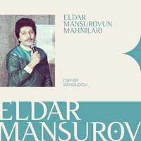 Ayrılıq Fəsli - Eldar Mansurov & Cəfər Behbudov