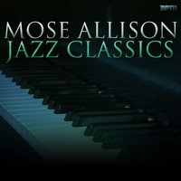 Barefoot - Dirt Road - Mose Allison
