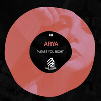Please you right - Arya