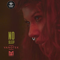 No Sleep - Vanotek