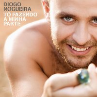 Chegou O Amor - Diogo Nogueira