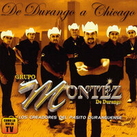 Vengo A Buscarte - Montez de Durango