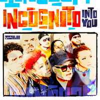 Make Me Change My Mind - Incognito & Natalie Duncan & Incognito