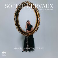 Bassoon Concerto in B-Flat Major, RV 501 "La Notte": I. Largo - Sophie Dervaux & La Folia Barockorchester & Антонио Вивальди
