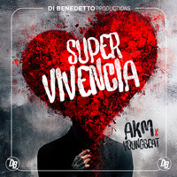 Supervivencia - AKM & YoungBeat