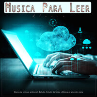 Música instrumental - Musica para Concentrarse & Música para Leer & Fondo de la lectura