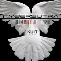 Fly Away - Cybersutra & Marcia Juell