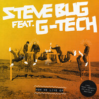 How We Live - Steve Bug & G-Tech