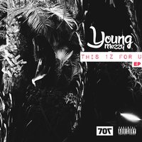 Wait Till I Visit - Young Mezzy