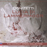 Donizetti: Lucia di Lammermoor / Act 3 - "S'avanza Enrico" - Montserrat Caballé & Vincenzo Sardinero & Samuel Ramey & Ambrosian Opera Chorus & New Philharmonia Orchestra & Jesus Lopez Cobos & Гаэтано Доницетти