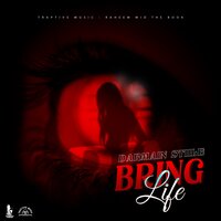 Bring Life - Darmain Stiile