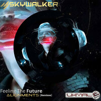 Feeling the Future - Skywalker & Alignments
