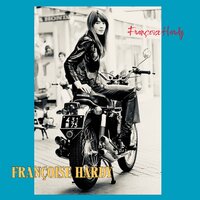 Le Temps De L'amour (Fort Chabrol) - Françoise Hardy