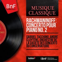 Concerto pour piano No. 2 in C Minor, Op. 18: II. Adagio sostenuto - Gabriel Tacchino & Сергей Васильевич Рахманинов