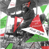 First Flight - Mario da Ragnio
