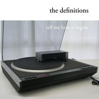Tell Me How It Begins, Pt. 5 - The Definitions