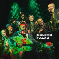 Bolero Falaz - Aterciopelados & Catalina García & Superlitio & Diamante Eléctrico & Juan Galeano & Systema Solar