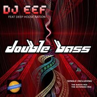 Double Bass - Dj Eef